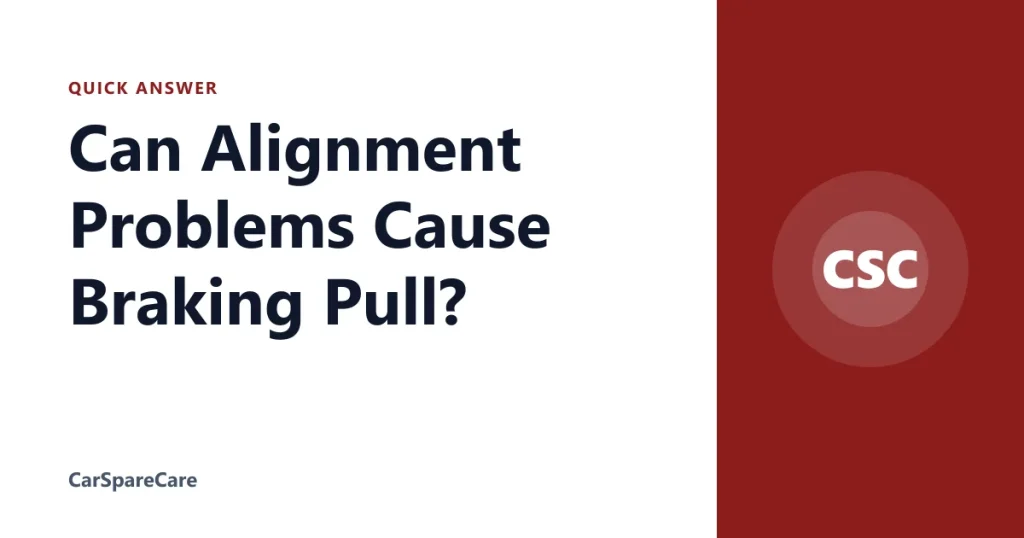 Can Alignment Problems Cause Braking Pull?